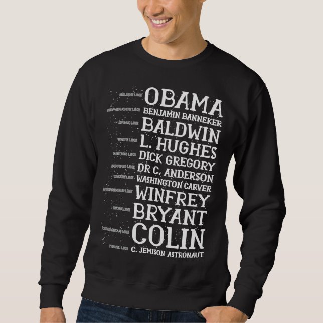 Black Leader Quotes Men Women Kids Black History M Sweatshirt (Front)