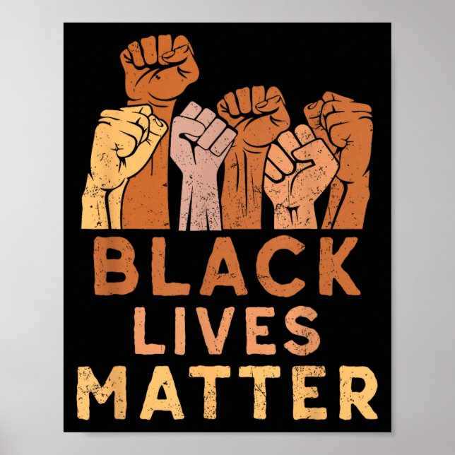 Black Lives Blm Human Rights Black History Month  Poster (Front)