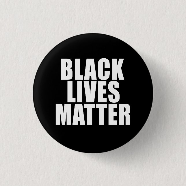 "BLACK LIVES MATTER" 1.25-inch Pinback Button (Front)