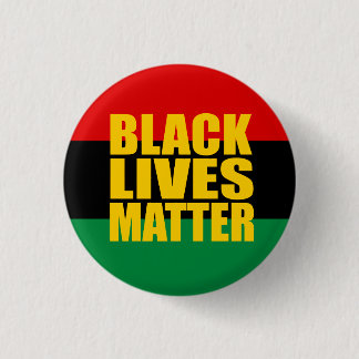"BLACK LIVES MATTER" 1.25-inch Pinback Button