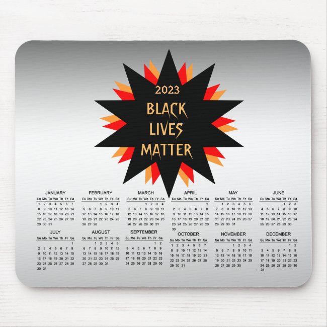 Black Lives Matter 2023 Calendar Mousepad