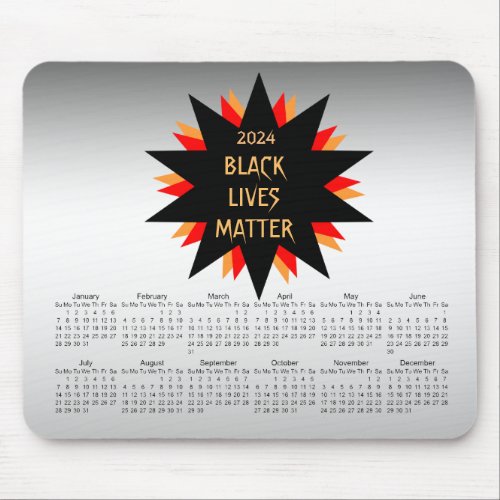 Black Lives Matter 2024 Calendar Mousepad