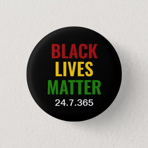 BLACK LIVES MATTER 247365 BHM BUTTON