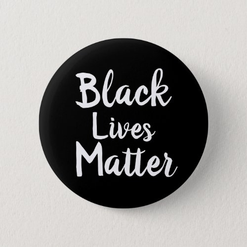Black Lives Matter 3 inch Pin