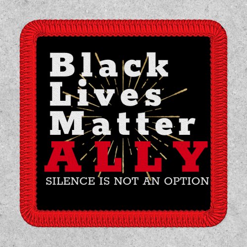 Black Lives Matter ALLY Iron On Patch