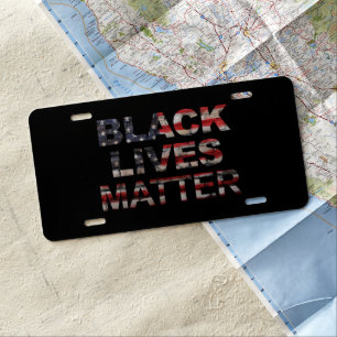 Black Lives Matter   American Flag License Plate