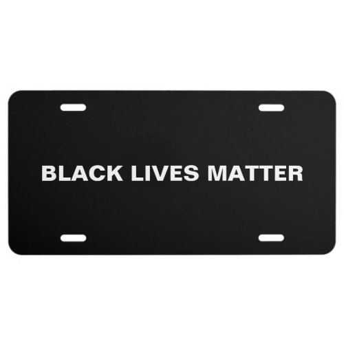 Black lives matter black white minimalist car License Plate