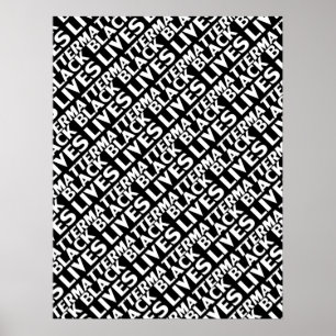 Black Lives Matter black white typography pattern Poster