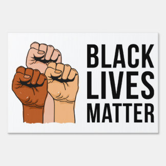 Black Lives Matter BLM Fist Resist Protest Sign