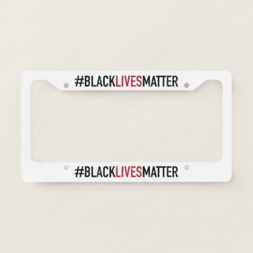Black Lives Matter BLM License Plate Frame