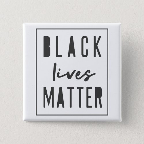 Black Lives Matter  BLM Race Equality Modern Button