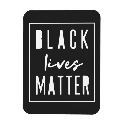 Black Lives Matter  BLM Race Equality Modern Magnet
