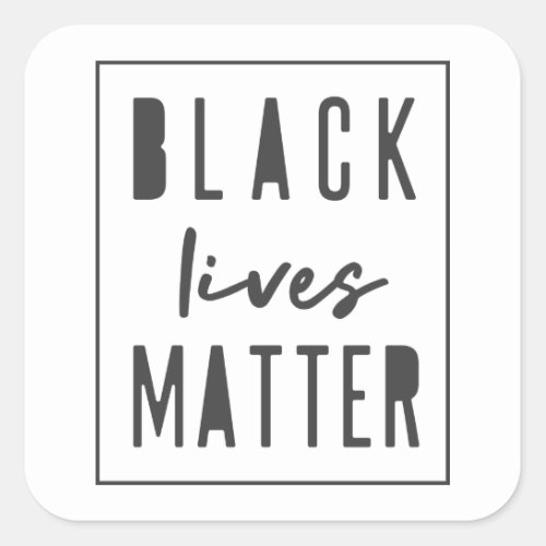 Black Lives Matter  BLM Race Equality Modern Square Sticker