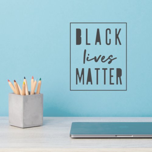 Black Lives Matter  BLM Race Equality Modern Wall Decal