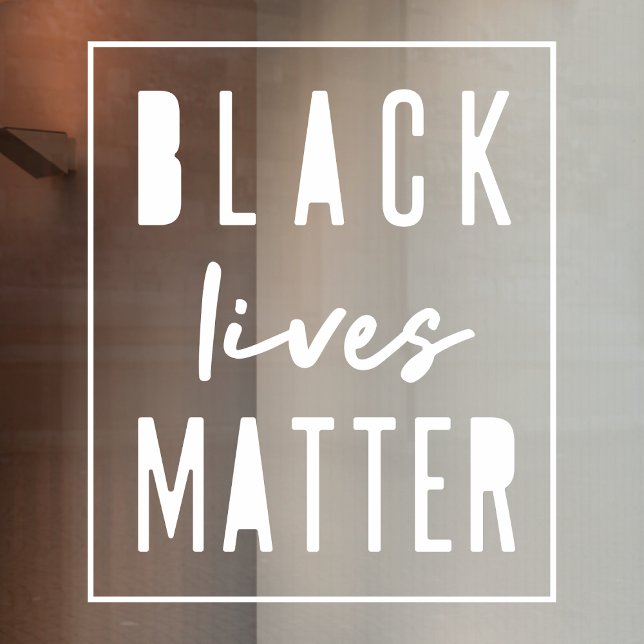 Black Lives Matter | BLM Race Equality Modern Window Cling (Creator Uploaded)