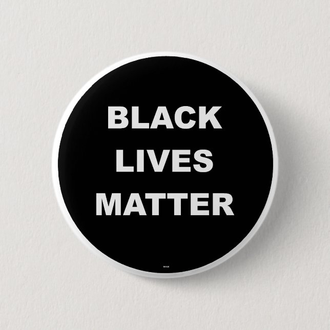 BLACK LIVES MATTER BUTTON (Front)