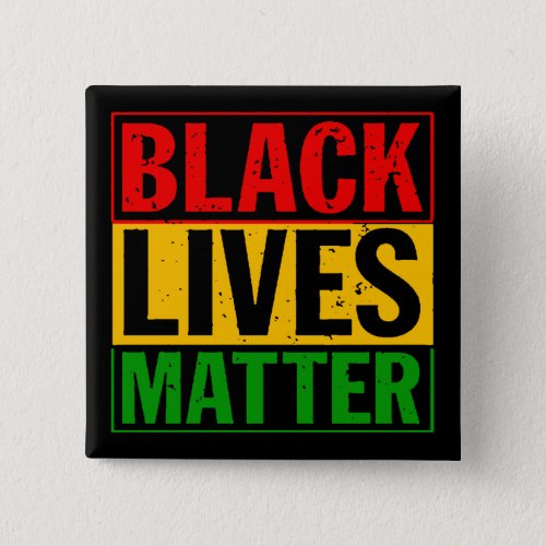 BLACK LIVES MATTER BUTTON