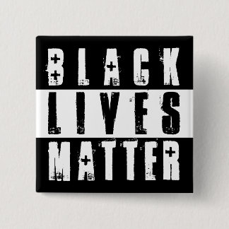BLACK LIVES MATTER BUTTON