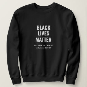 BLACK LIVES MATTER Christian Sweatshirt