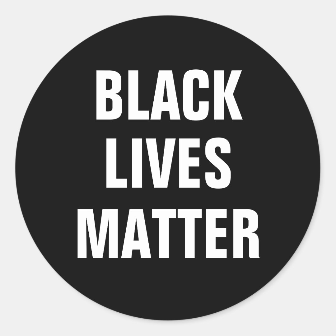 Black Lives Matter Classic Round Sticker | Zazzle