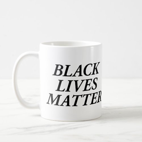 Black Lives Matter Coffee Mug