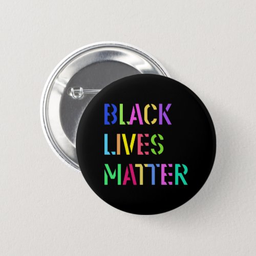 Black Lives Matter Colorful Stencil Design 01 Button