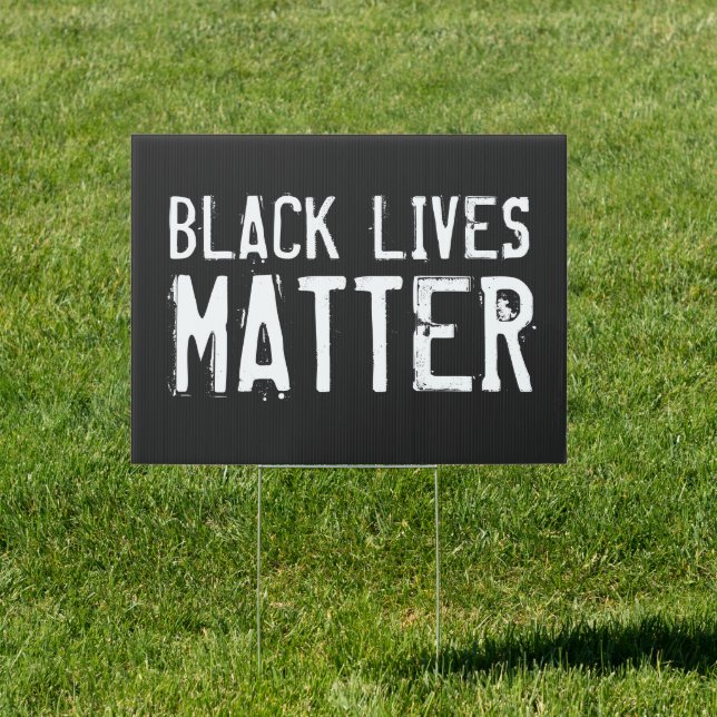Black Lives Matter - Distressed Lettering Sign (Insitu)