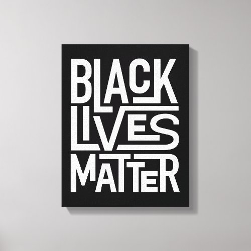 Black Lives Matter  Equal Rights Canvas Print