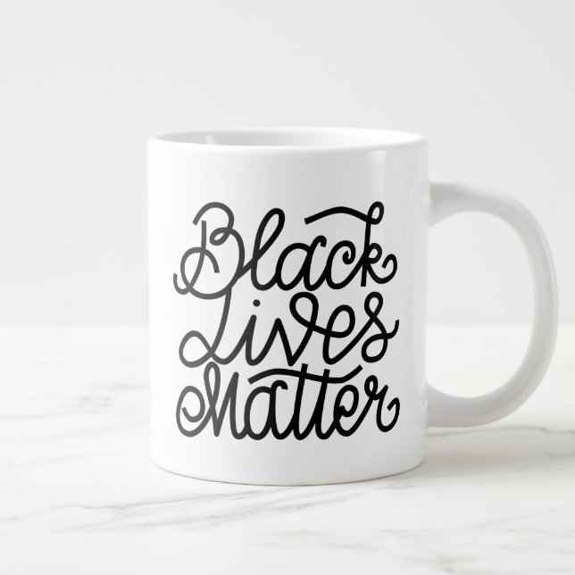 Black Lives Matter Giant Coffee Mug (Right)