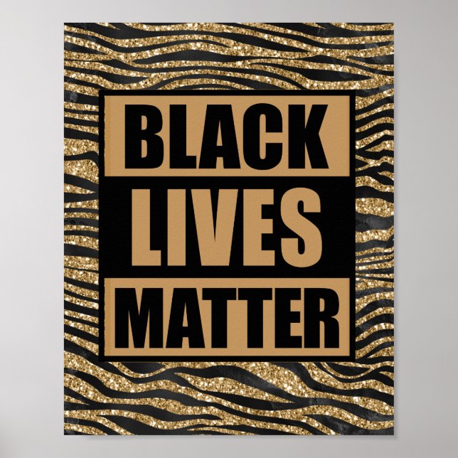 Black Lives Matter Glam Tiger Stripes  Poster (Front)