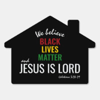 BLACK LIVES MATTER | JESUS IS LORD Home Yard Sign