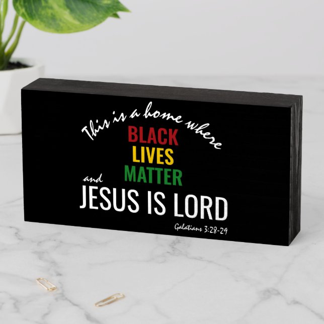 BLACK LIVES MATTER | JESUS IS LORD WOODEN BOX SIGN (In Situ Horizontal)