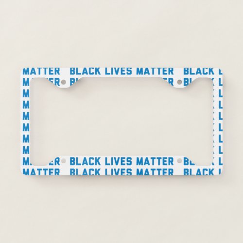 Black Lives Matter License Plate Frame
