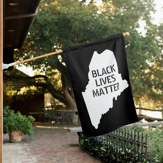 Black Lives Matter (Mainer Edition) House Flag (In SItu)