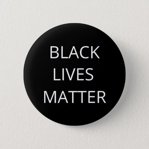 Black Lives Matter  Message of Support Button