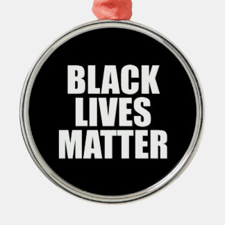 Black Lives Matter Metal Ornament