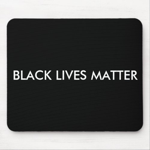 Black Lives Matter Mousepad