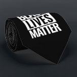 Black Lives Matter Neck Tie<br><div class="desc">Black Lives Matter neck tie</div>