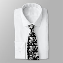 Black lives matter neck tie Black lives matter neck tie