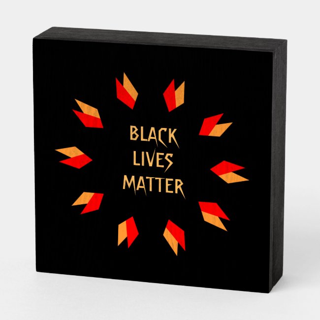 Black Lives Matter Political Wooden Box Sign