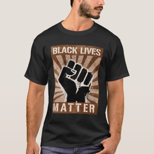 BLACK LIVES MATTER POSTER T_Shirt