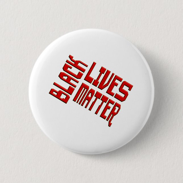 BLACK LIVES MATTER - RACISM IS A CANCER BUTTON (Front)