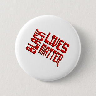 BLACK LIVES MATTER - RACISM IS A CANCER BUTTON
