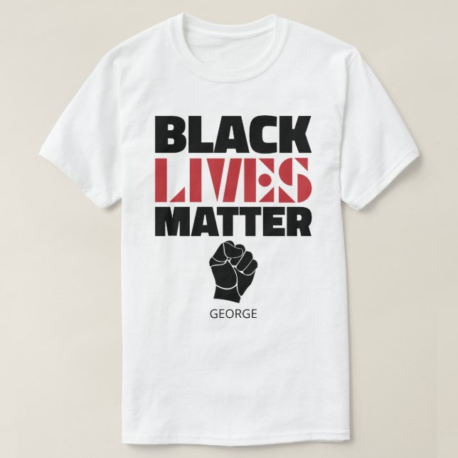 Black Lives Matter Raised Fist Name Personalized T-Shirt (Design Front)
