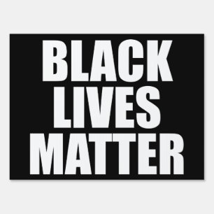 Black Lives Matter Sign