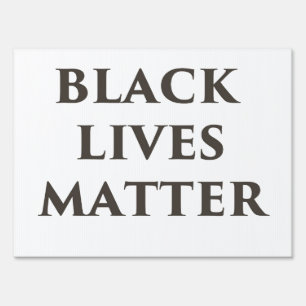 Black Lives Matter Sign