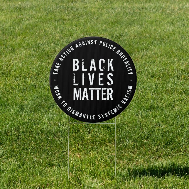 Black Lives Matter Sign (Insitu)