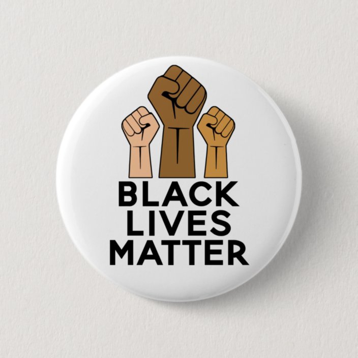 Black Lives Matter - Solidarity Fist Pump Button | Zazzle.com