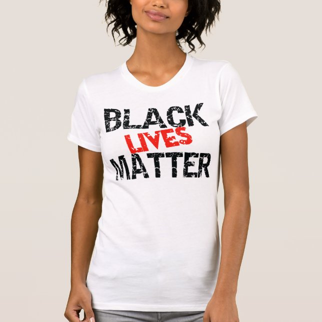 Black Lives Matter T-Shirt (Front)
