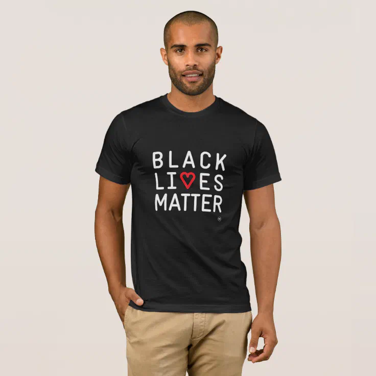 BLACK LIVES MATTER T-Shirt | Zazzle